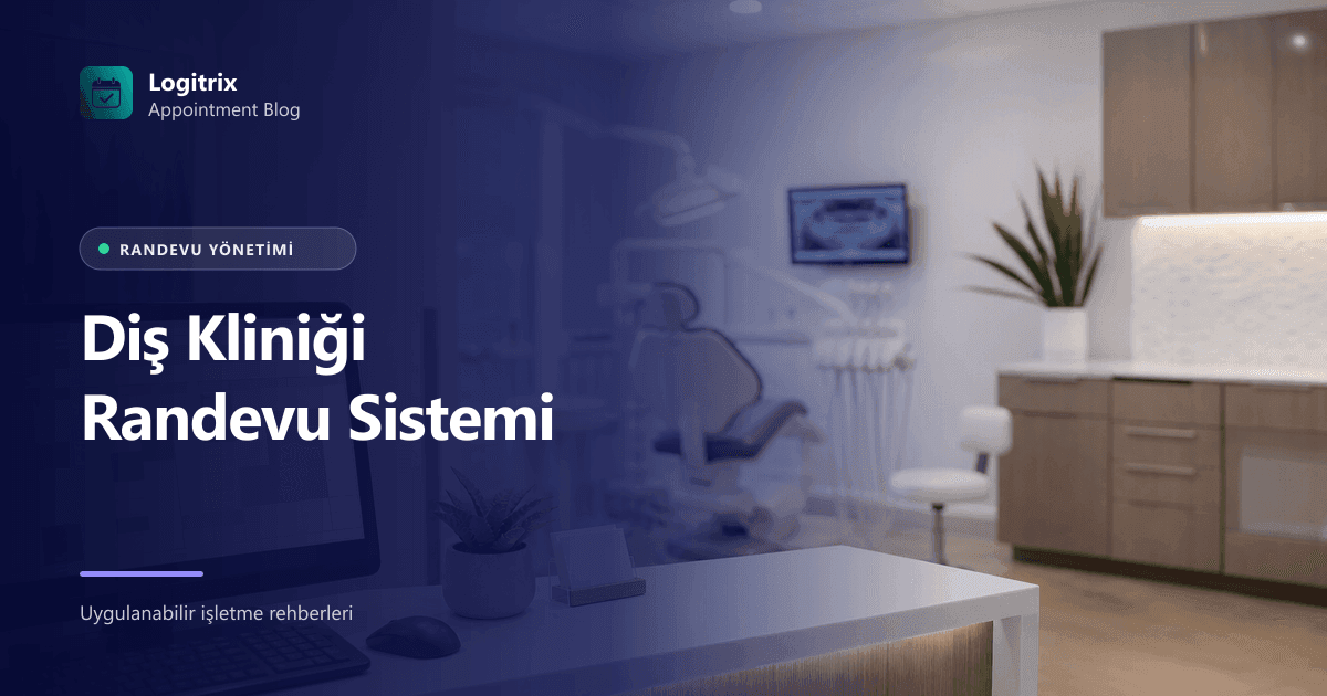 Diş kliniğinde koltuk ve online randevu planlamasını gösteren görsel